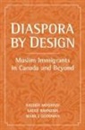Mark Goodman, Mark J. Goodman, Mark J. Rahnema Goodman, Haideh Moghissi, Haideh Rahnema Moghissi, Haideh/ Rahnema Moghissi... - Diaspora By Design
