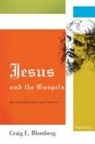 Craig L Blomberg, Craig L. Blomberg, Dr Craig L Blomberg - Jesus and the Gospels