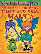 Chris Hart, Christopher Hart, Hart Chris - Xtreme Art (tm) Ultimate Book of Trace-and-Draw Manga