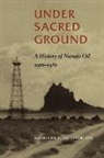 Kathleen P. Chamberlain - Under Sacred Ground