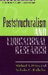 Nicholas C. Burbules, Burbules Nicholas C., M. Peters, Michael Peters, Michael A. Peters, Michael A. Burbules Peters - Poststructuralism and Educational Research