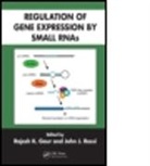 Rajesh K. (Beckman Research Institute Gaur, Rajesh K. Rossi Gaur, GAUR RAJESH K ROSSI JOHN J, Rajesh K. Gaur, Rajesh K. (Beckman Research Institute Gaur, Gaur Rajesh K.... - Regulation of Gene Expression By Small Rnas