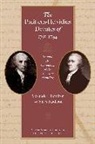 Alexander Hamilton, Alexander Hamilton, James Madison, Morton J. Frisch - Pacificus-Helvidius Debates of 1793-1794