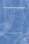 Howard S. Becker, Howard Saul Becker, Katherine L. Morrison, Morrison Katherine L., Michael Sherraden, Sherraden Michael... - Campus Power Struggle