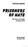 Yehezkel Hameiri - Prisoners of Hate