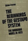 Shlomo Aronson, Aronson Shlomo, Aronson Shlomo - Beginnings of the Gestapo System