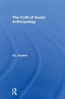 Epstein, A. L. Epstein, A.L. Epstein, Max Gluckman, A. L. Epstein, A.L. Epstein... - Craft of Social Anthropology