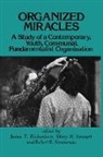 James T. Richardson, James T. Etc. Richardson, Richardson James T., Robert B. Simmonds, Mary W. Stewart, Mary White Stewart - Organized Miracles