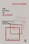 Carolyn Wiener, Carolyn L. Wiener, Wiener Carolyn - Politics of Alcoholism
