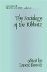 Knutson, David Glanz, Ernest Krausz, Krausz Ernest - Sociology of the Kibbutz (Ser#2)p