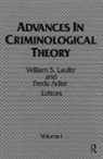 Freda Adler, William S. Laufer, Freda Adler, Adler Freda, William Laufer, William S. Laufer... - Advances in Criminological Theory