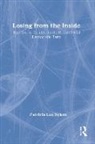 Patricia L. Sykes, Patricia Lee Sykes - Losing From the Inside