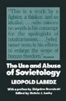 Leopold Iabedoz, Leopold Labedz, Labedz Leopold, Leopold Labeoz, Melvin Lasky, Melvin J. Lasky - Use and Abuse of Sovietology
