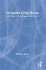 William R. Beer, Beer William R., William R. Beer, Beer William R. - Strangers in the House