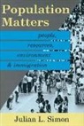Julian Simon, Julian L. Simon, Julian Lincoln Simon, Simon Julian - Population Matters