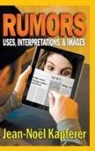 Jean Noel Kapferer, Jean-Noel Kapferer - Rumours