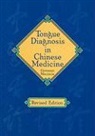 giovanni Macicia, Giovanni Maciocia - Tongue diagnosis in chinese medicne