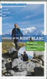 N. Lautier, Noes Lautier, R. Weijdert, M. van Bijnen - Uitzicht op de Mont Blanc