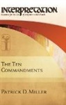 Patrick D. Miller - The Ten Commandments