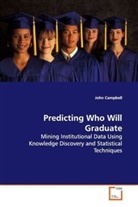 John Campbell - Predicting Who Will Graduate