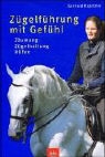 Gerhard Kapitzke - Zügelführung mit Gefühl