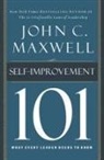 John C. Maxwell - Self-Improvement 101