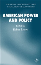 Leeson, R Leeson, R. Leeson, Robert Leeson - American Power and Policy