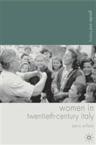 Morris, P Morris, P. Morris, P. Willson Morris, Perry Willson, Perry R. Willson - Women in Twentieth-Century Italy