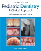 Goran Koch, Goran Poulsen Koch, Sven Poulsen, Gora Koch, Goran Koch, Poulsen... - Pediatric Dentistry 2nd Edition