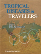 E Schwartz, Eli Schwartz, Eli (Tel Aviv University Schwartz, Schwartz Eli, Eli Schwartz - Tropical Diseases in Travelers