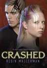 Robin Wasserman - Crashed