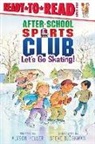 Alyson Heller, Steve Bjorkman, Steve Björkman - Let's Go Skating!