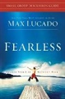 Max Lucado - Fearless Small Group Discussion Guide