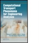 Yen-Sen Chen, Yen-Sen (National Space Organization Chen, Chen Yen-Sen, Gary C. Cheng, Gary C. (University of Alabama Cheng, Cheng Gary C.... - Computational Transport Phenomena for Engineering Analyses