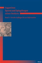 Norbert Fischer, Norbert Fischer - Augustinus - Spuren und Spiegelungen seines Denkens. Band 1. Bd.1