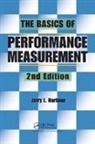 Mark Graban, Jerry L Harbour, Jerry L. Harbour, Jerry L. (Battelle Harbour, Harbour Jerry L. - The basics of performance measure