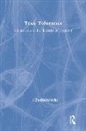 J. Budziszewski, Jay Budziszewski - True Tolerance