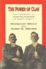 John Bruhn, Stewart Wolf - The Power of Clan: The Influence of Human Relationships on Heart Disease
