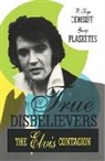 R. Serge Denisoff, R.serge Denisoff, R.serge Plasketes Denisoff, R. Serge Denisoff George Plasketes, George Plasketes, George Plasketes... - True Disbelievers