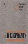 Sophonisba Breckinridge, David Leith Crum, Carl F. Horowitz, Horowitz Carl F., Jane E. Hughes, Scott B. MacDonald... - New Tigers and Old Elephants