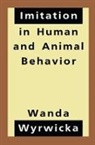 Wanda Wyrwicka, Wyrwicka Wanda - Imitation in Human and Animal Behavior