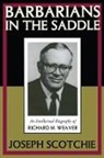 John McHale, McHale John, Joseph Scotchie, Joseph A. Scotchie, Scotchie Joseph A., Joseph Scotchze - Barbarians in the Saddle