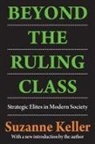 Suzanne Keller, Suzanne Infeld Keller - Beyond the Ruling Class