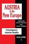 Anton Bischof Pelinka, Gnter Bischof, Gunter Bischof, Günter Bischof, Anton Pelinka - Austria in the New Europe