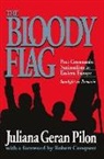 Robert Conquest, Juliana Geran Pilon, Juliana Geran Conquest Pilon, Juliana Geran Pilon, Pilon Juliana Geran - Bloody Flag