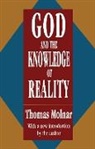 Thomas Molnar, Thomas Steven Molnar, Molnar Thomas - God and the Knowledge of Reality