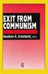 S. R. Graubard, S.r. Graubard, Stephen R. Graubard, Stephen Graubard, Stephen R. Graubard - Exit From Communism