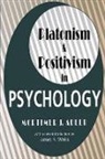 Mortimer Adler, Mortimer J. Adler, Mortimer Jerome Adler, Mortimer Adler, Julie Christian, Christian Julie - Platonism and Positivism in Psychology
