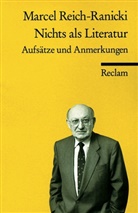 Reich-Ranicki, Marcel Reich-Ranicki - Nichts als Literatur