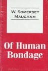 W. Somerset Maugham - Of Human Bondage